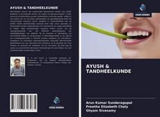 Couverture de AYUSH & TANDHEELKUNDE