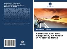 Capa do livro de Vernetztes Auto: eine Gelegenheit, mit Kunden in Kontakt zu treten 