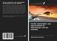 Bookcover of Coche conectado: una oportunidad de interactuar con las clientes