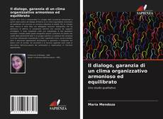 Capa do livro de Il dialogo, garanzia di un clima organizzativo armonioso ed equilibrato 