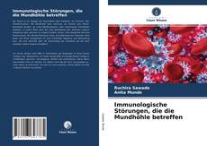 Immunologische Störungen, die die Mundhöhle betreffen kitap kapağı