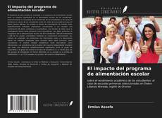 Capa do livro de El impacto del programa de alimentación escolar 