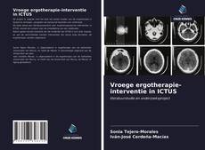 Bookcover of Vroege ergotherapie-interventie in ICTUS