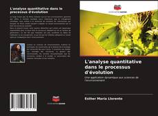 Bookcover of L'analyse quantitative dans le processus d'évolution