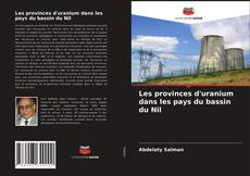 Bookcover of Les provinces d'uranium dans les pays du bassin du Nil