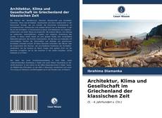 Copertina di Architektur, Klima und Gesellschaft im Griechenland der klassischen Zeit