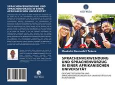 Copertina di SPRACHENVERWENDUNG UND SPRACHENVORZUG IN EINER AFRIKANISCHEN UNIVERSITÄT