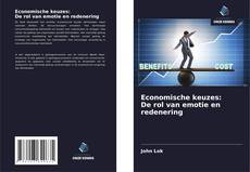 Economische keuzes: De rol van emotie en redenering的封面