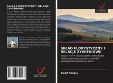 Bookcover of SKŁAD FLORYSTYCZNY I RELACJE ŻYWIENIOWE