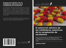 Borítókép a  El potencial adictivo de los inhibidores selectivos de la recaptación de serotonina - hoz
