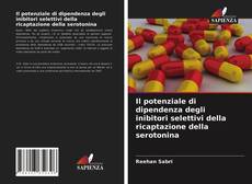 Borítókép a  Il potenziale di dipendenza degli inibitori selettivi della ricaptazione della serotonina - hoz
