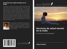 Capa do livro de Servicios de salud mental en la India 