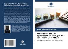 Capa do livro de Verstehen Sie die dynamischen Fähigkeiten innerhalb von KMUs: 