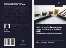 Couverture de Inzicht in de dynamische capaciteiten binnen het MKB: