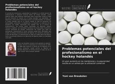 Portada del libro de Problemas potenciales del profesionalismo en el hockey holandés