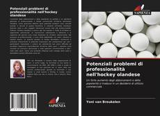 Copertina di Potenziali problemi di professionalità nell'hockey olandese