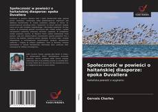 Buchcover von Społeczność w powieści o haitańskiej diasporze: epoka Duvaliera