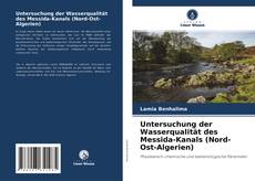 Capa do livro de Untersuchung der Wasserqualität des Messida-Kanals (Nord-Ost-Algerien) 