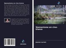 Bookcover of Sjamanisme en cine-trance