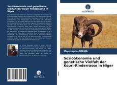 Couverture de Sozioökonomie und genetische Vielfalt der Kouri-Rinderrasse in Niger