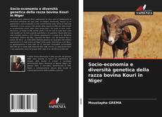 Bookcover of Socio-economia e diversità genetica della razza bovina Kouri in Niger