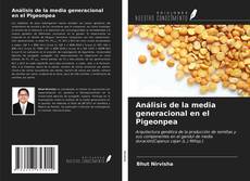 Portada del libro de Análisis de la media generacional en el Pigeonpea