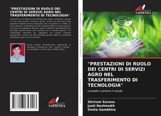 Portada del libro de "PRESTAZIONI DI RUOLO DEI CENTRI DI SERVIZI AGRO NEL TRASFERIMENTO DI TECNOLOGIA"