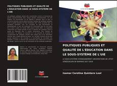 Borítókép a  POLITIQUES PUBLIQUES ET QUALITÉ DE L'ÉDUCATION DANS LE SOUS-SYSTÈME DE L'UIE - hoz