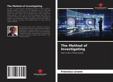 Bookcover of The Method of Investigating