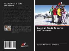 Portada del libro de Lo sci di fondo fa parte dell'universo