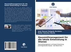 Capa do livro de Hausmüllmanagement für die lokale Entwicklung in Shanao 