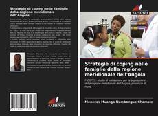 Strategie di coping nelle famiglie della regione meridionale dell'Angola的封面