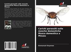 Carichi parassiti sulle mosche domestiche Musca domestica a Mouau kitap kapağı