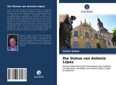 Die Statue von Antonio López kitap kapağı