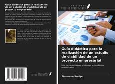 Portada del libro de Guía didáctica para la realización de un estudio de viabilidad de un proyecto empresarial