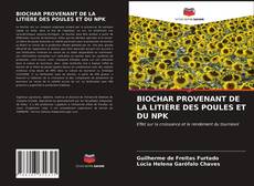 Capa do livro de BIOCHAR PROVENANT DE LA LITIÈRE DES POULES ET DU NPK 