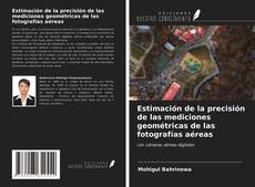 Copertina di Estimación de la precisión de las mediciones geométricas de las fotografías aéreas