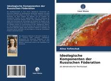 Capa do livro de Ideologische Komponenten der Russischen Föderation 