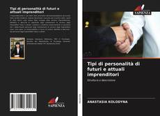 Tipi di personalità di futuri e attuali imprenditori kitap kapağı