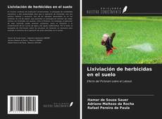 Copertina di Lixiviación de herbicidas en el suelo