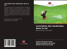 Portada del libro de Lixiviation des herbicides dans le sol