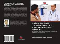 Portada del libro de PRÉVALENCE DES TROUBLES MENTAUX CHEZ LES PATIENTS MÉDICAUX