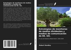 Buchcover von Estrategias de monitoreo de medios disidentes y medios de comunicación de EE. UU.