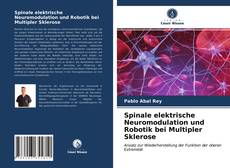 Copertina di Spinale elektrische Neuromodulation und Robotik bei Multipler Sklerose