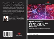 Buchcover von Spinal Electrical Neuromodulation and Robotics in Multiple Sclerosis