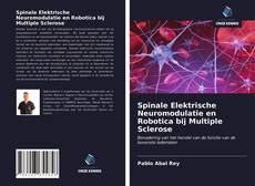 Bookcover of Spinale Elektrische Neuromodulatie en Robotica bij Multiple Sclerose