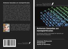 Bookcover of Antenas basadas en nanopartículas