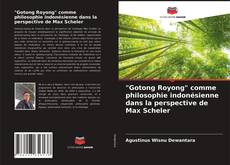 Portada del libro de "Gotong Royong" comme philosophie indonésienne dans la perspective de Max Scheler