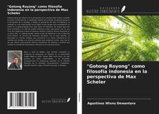 Portada del libro de "Gotong Royong" como filosofía indonesia en la perspectiva de Max Scheler