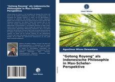 Copertina di "Gotong Royong" als indonesische Philosophie in Max-Scheler-Perspektive